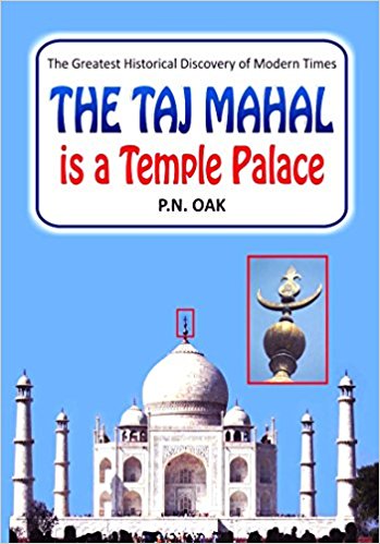 pn oak taj mahal -  the most famous & controversial banned books in India