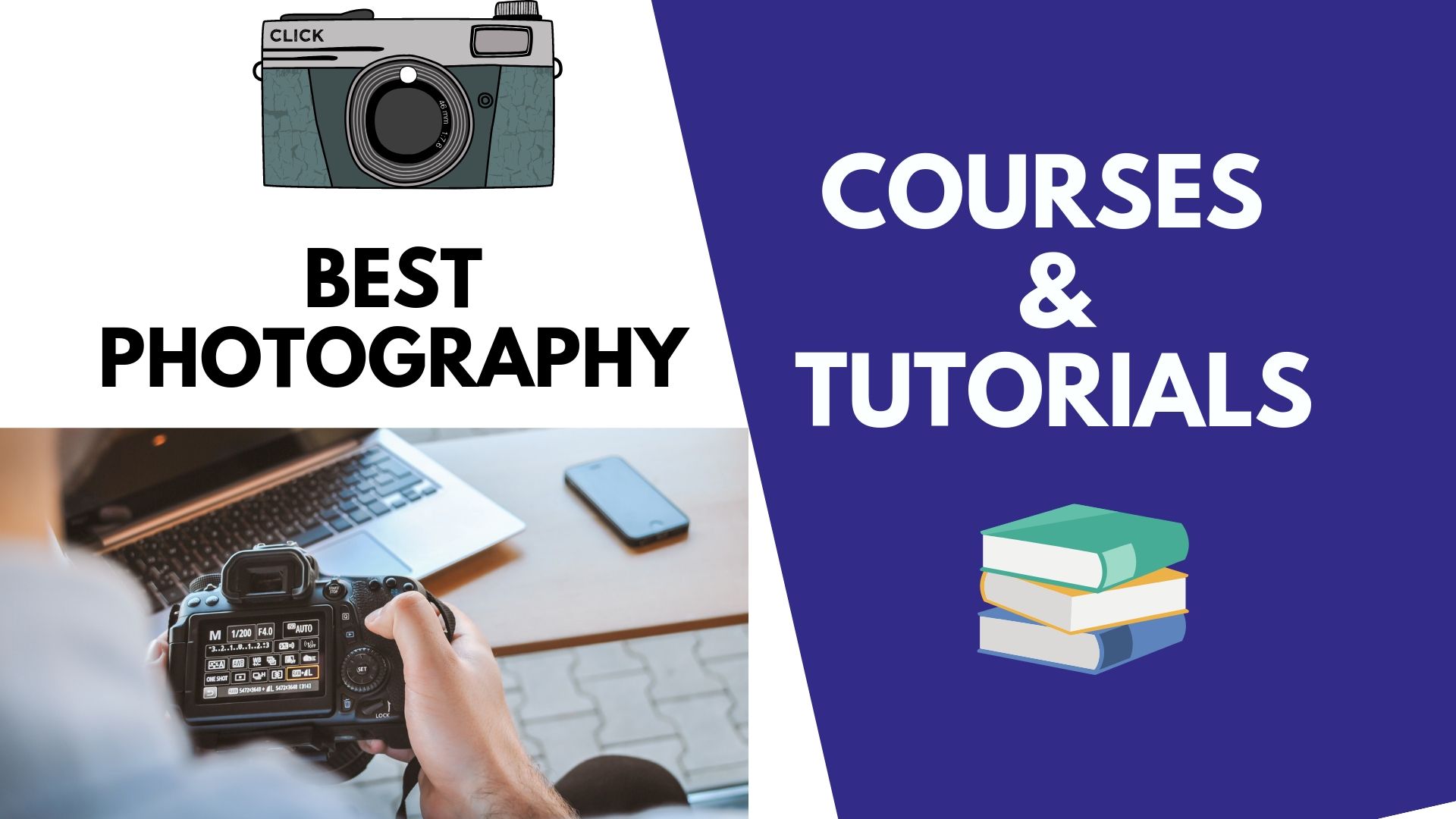 Best Photography Courses & Tutorials